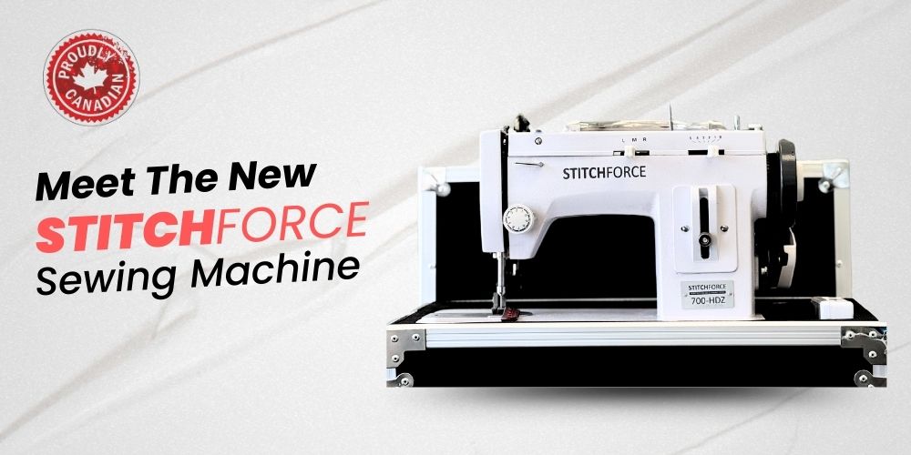 Meet the New StitchForce Sewing Machine